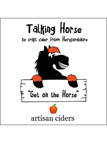 Artisan Ciders - Talking Horse - Get On The Horse