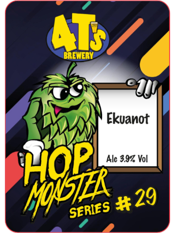 4T's - Hop Monster No 29