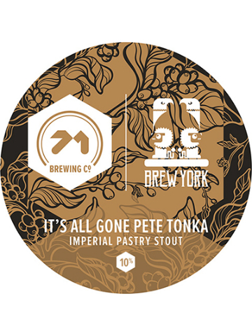 71 Brewing - It's All Gone Pete Tonka