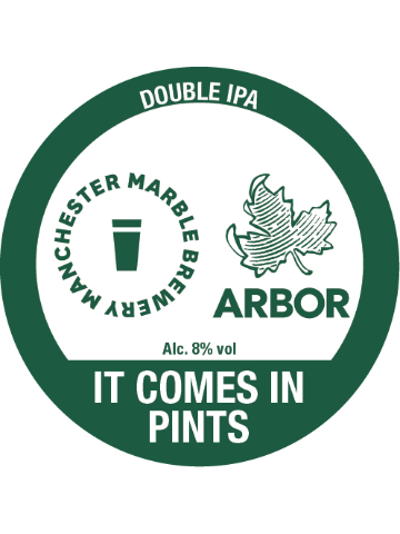 Arbor - It Comes In Pints