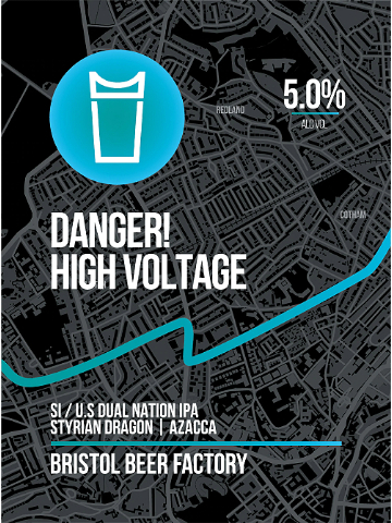 Bristol Beer Factory - Danger! High Voltage