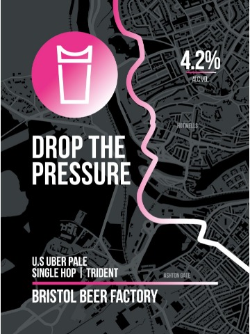 Bristol Beer Factory - Drop The Pressure