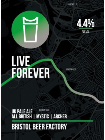 Bristol Beer Factory - Live Forever