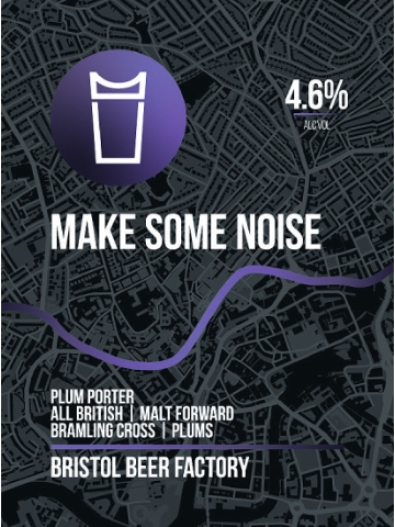 Bristol Beer Factory - Make Some Noise