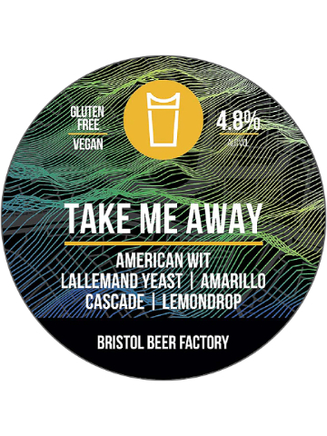 Bristol Beer Factory - Take Me Away