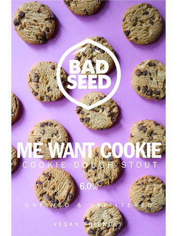 Bad Seed - Me Want Cookie