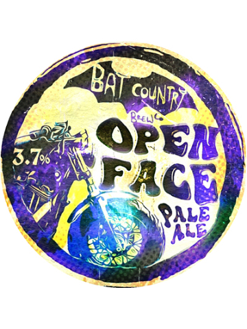 Bat Country - Open Face