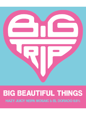 Big Trip - Big Beautiful Things