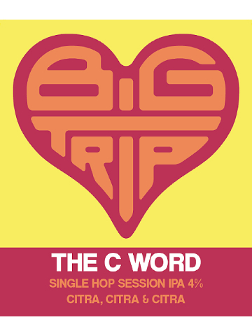 Big Trip - The C Word
