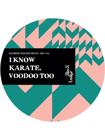 Black Lodge - I Know Karate, Voodoo Too