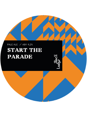 Black Lodge - Start The Parade