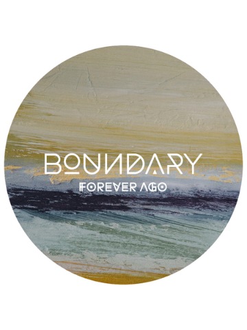Boundary - Forever Ago