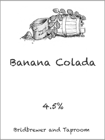 Bridbrewer - Banana Colada