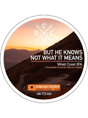 Chain House - But He Knows Not What It Means