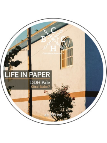 Chain House - Life In Paper