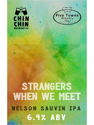 Chin Chin - Strangers When We Meet