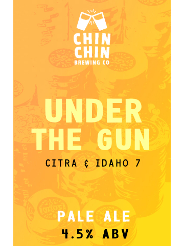 Chin Chin - Under The Gun