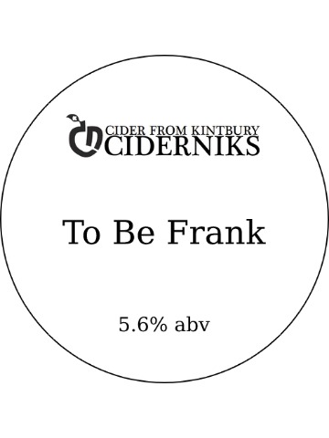 Ciderniks - To Be Frank