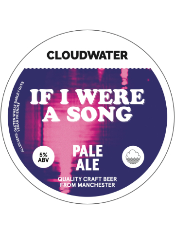 Cloudwater - If I Were A Song