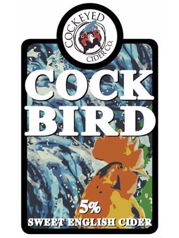 Cockeyed - Cock Bird