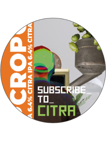 Crop Beer - Subscribe To Citra