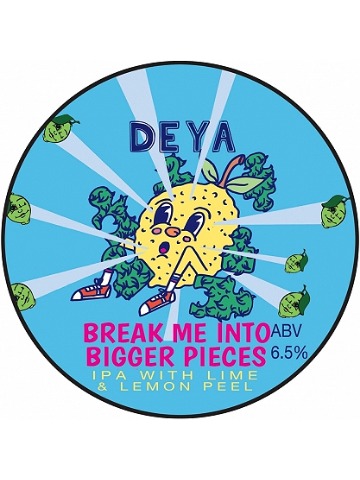 DEYA - Break Me Into Bigger Pieces