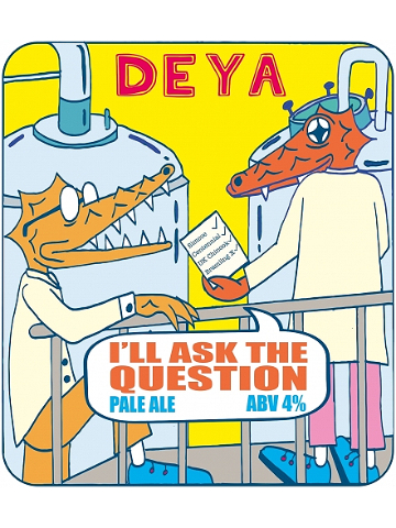DEYA - I'll Ask The Question