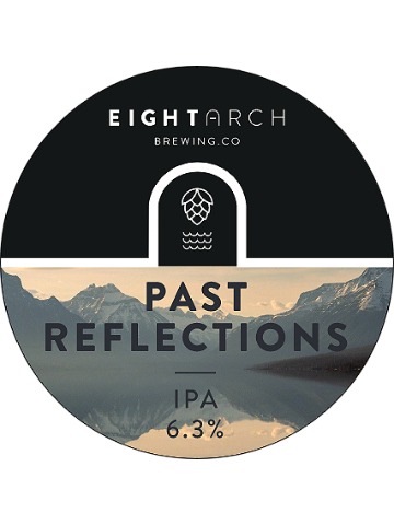 Eight Arch - Past Reflections