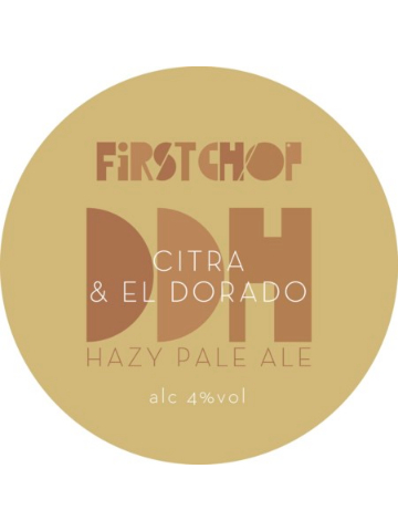 First Chop - DDH Citra & El Dorado