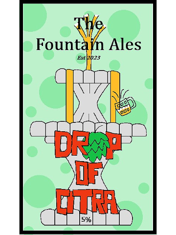 The Fountain Ales - Drop Of Citra