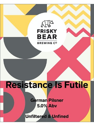 Frisky Bear - Resistance Is Futile