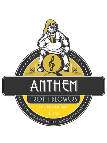 Froth Blowers - Anthem