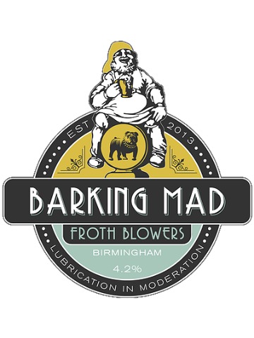 Froth Blowers - Barking Mad