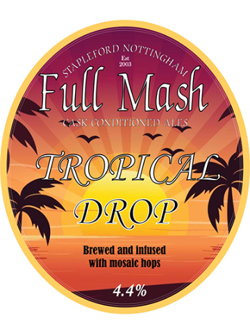 Full Mash - Tropical Drop
