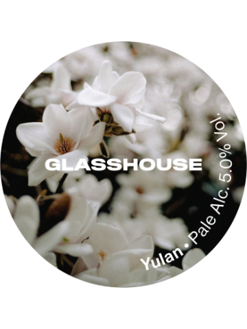 GlassHouse - Yulan