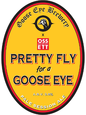 Goose Eye - Pretty Fly For A Goose Eye