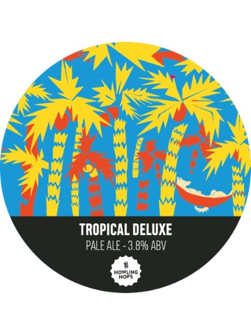Howling Hops - Tropical Deluxe