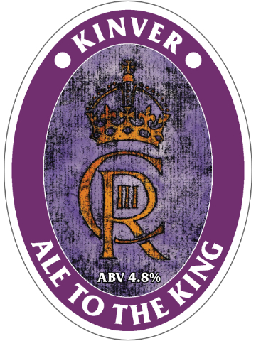 Kinver - Ale To The King