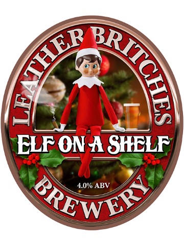 Leatherbritches - Elf On A Shelf