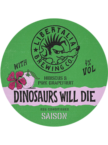 Libertalia - Dinosaurs Will Die