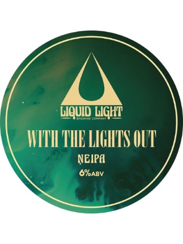 Liquid Light - With The Lights Out