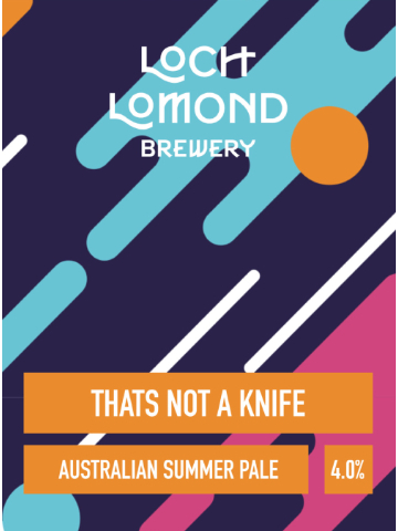 Loch Lomond - Thats Not A Knife
