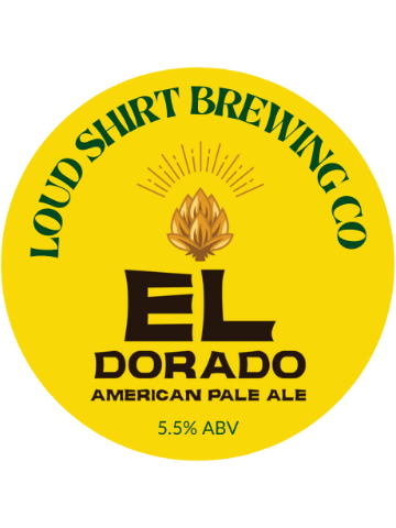 Loud Shirt - El Dorado
