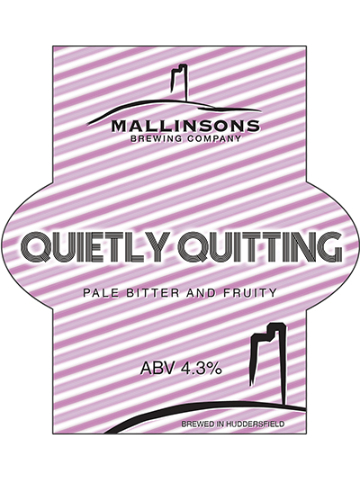 Mallinsons - Quietly Quitting