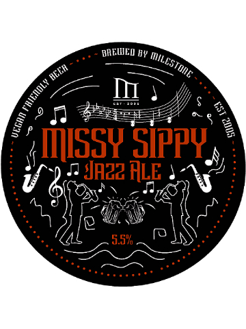 Milestone - Missy Sippy