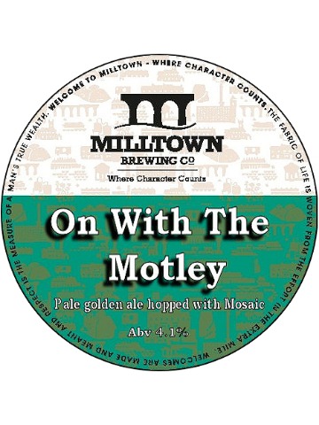 Milltown - On With The Motley