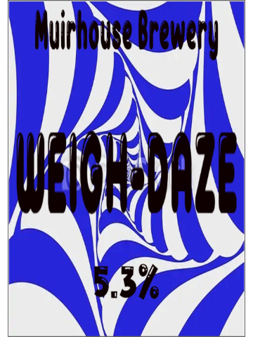 Muirhouse - Weigh-Daze