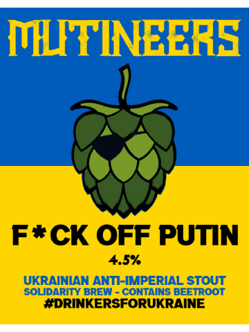 Mutineers - F*ck Off Putin