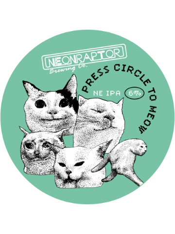 Neon Raptor - Press Circle To Meow