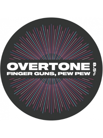 Overtone - Finger Guns, Pew Pew